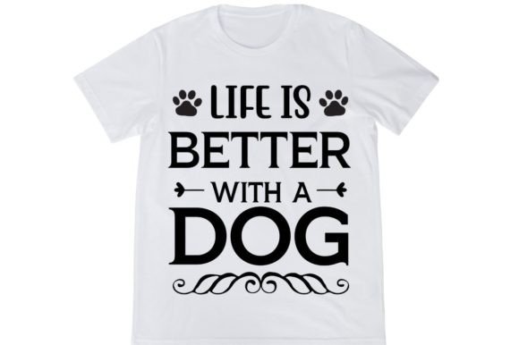 Life is Better with a Dog – Svg Design: A Practical Review
