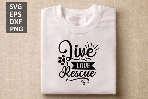 Live Love Rescue Svg, Dog Svg Design
